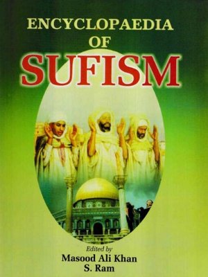 cover image of Encyclopaedia of Sufism (Sufism and Naqshbandi Order)